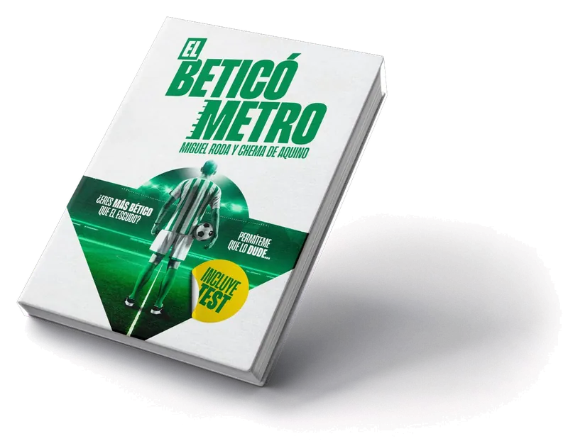 Portada del libro El Beticómetro, de Miguel Roda y Chema de Aquino, con un jugador de espaldas con la camiseta verdiblanca y el sello «Incluye test»